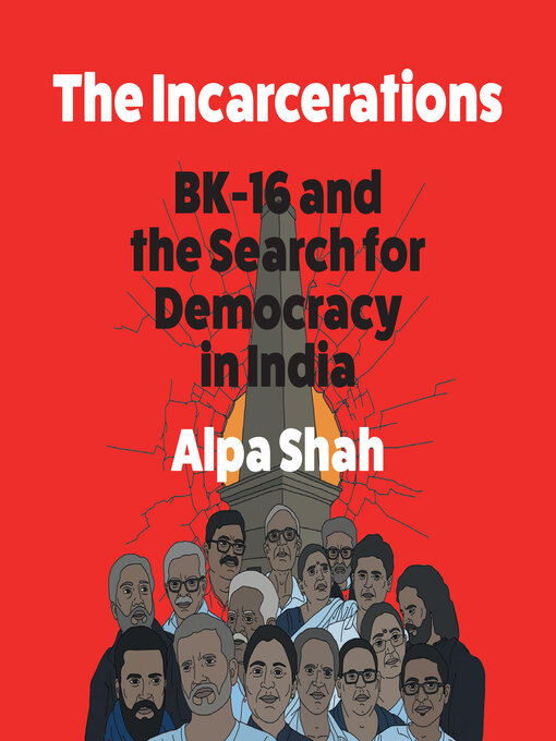 Title details for The Incarcerations by Alpa Shah - Wait list